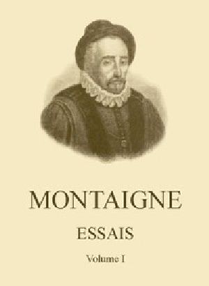 [Gutenberg 48529] • Essais de Montaigne (self-édition) - Volume I